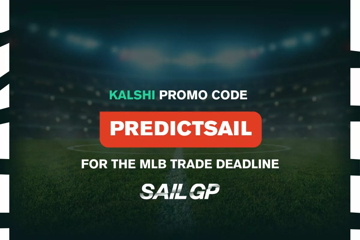 Kalshi $10 Promo Code PREDICTSAIL for the MLB Trade Deadline on 08-03-2026