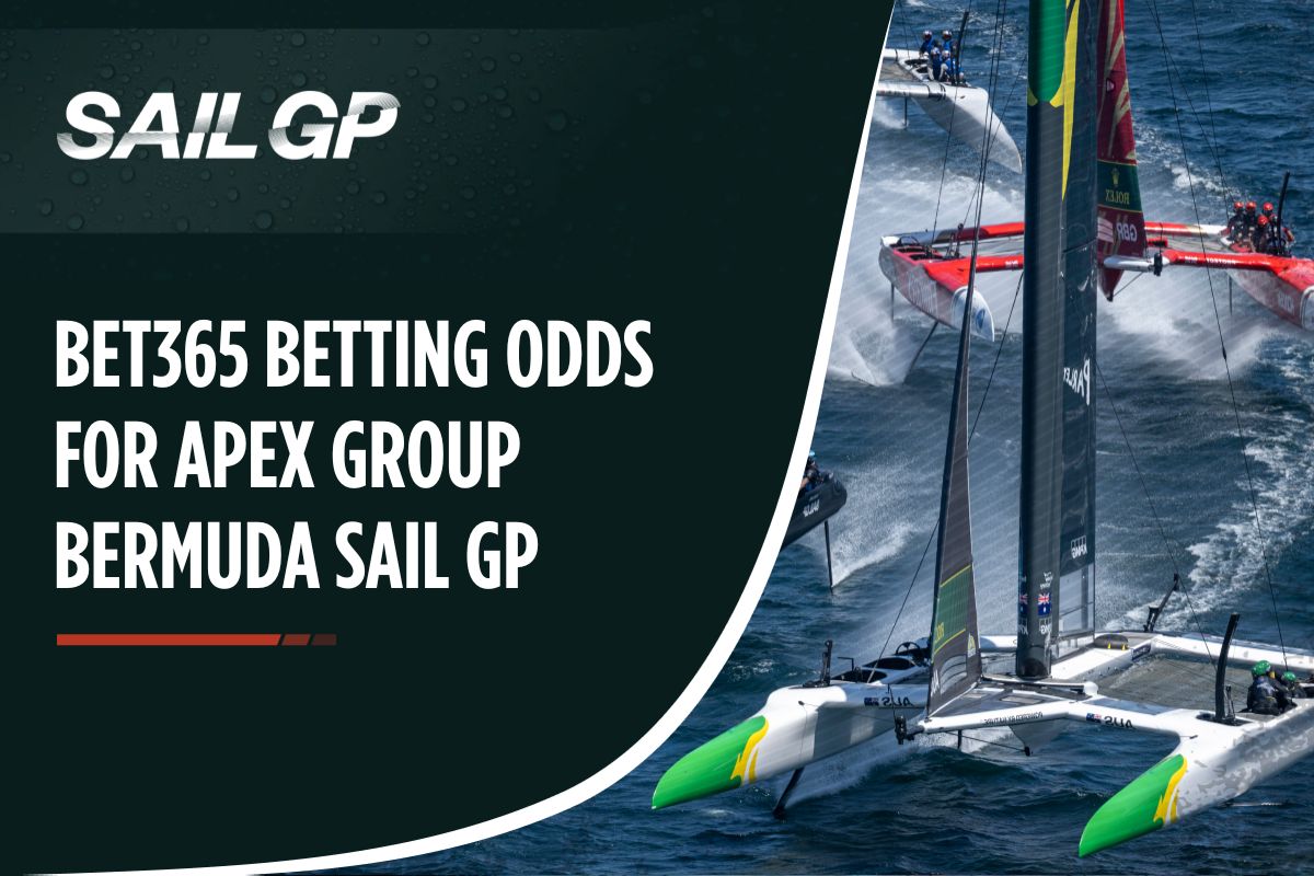 Bet365 Betting Odds for APEX Group Bermuda Sail GP