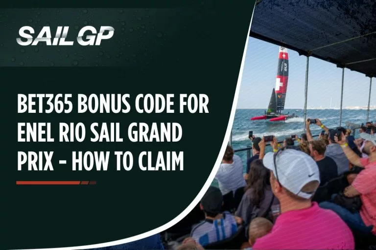 Bet365 Bonus Code for ENEL Rio Sail Grand Prix - How to Claim