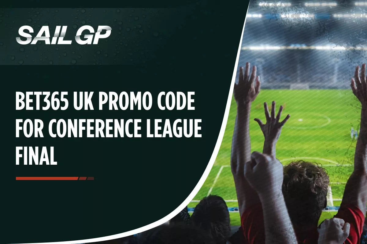Bet365 UK Promo Code for the Conference League Final